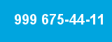 999 675-44-11